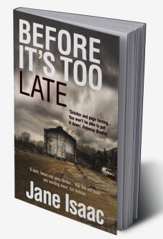 Before It's Too Late (The DI Will Jackman Thrillers Book 1)