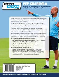 Pep Guardiola - 88 Attacking Combinations and Positional Patterns of Play Direct from Pep's Training Sessions