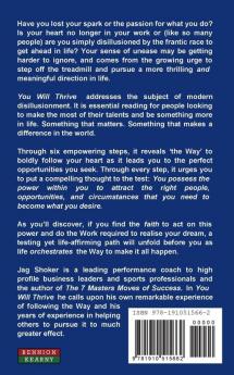 You Will Thrive: The Life-Affirming Way to Work and Become What You Really Desire