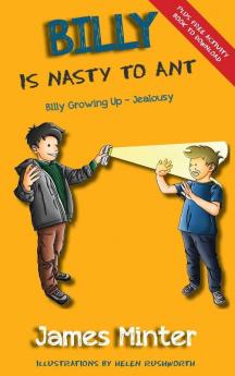 Billy Is Nasty To Ant: Jealousy: 3 (Billy Growing Up)