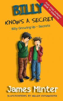 Billy Billy Knows a Secret: Secrets: 8 (Billy Growing Up)