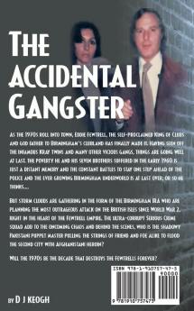 The Accidental Gangster: Part 2