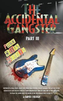 Accidental Gangster: Part 3: No. 3