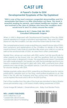 Cast Life: A Parent's Guide to Ddh: Developmental Dysplasia of the Hip Explained
