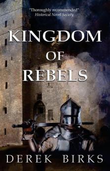 Kingdom of Rebels: 3 (Wars of the Roses)