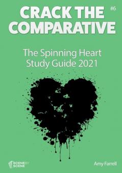 The Spinning Heart Study Guide 2021: 6 (Crack the Comparative)