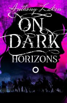 On Dark Horizons: 2 (The Infinity Machine)