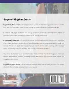 Beyond Rhythm Guitar: Riffs Licks and Fills: Build Riffs Fills & Solos around the most Important Chord Shapes in Rock & Blues guitar (Play Rhythm Guitar)