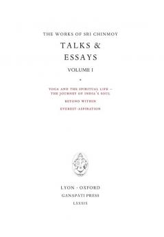 Sri Chinmoy: Talks & Essays I: 26 (Works of Sri Chinmoy)