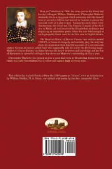 The Tragical History of Doctor Faustus: With introduction by William Modlen M.A. Oxon.; edited with notes by The Rev. A. Dyce (Aziloth Books)