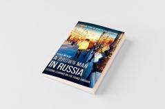 A Brown Man in Russia