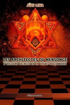 Les architectes du mensonge
