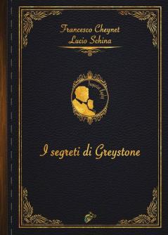 I SEGRETI DI GREYSTONE (Inspector Dorian Bayley)