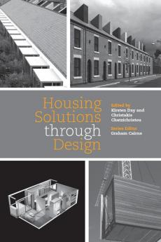 Housing Solutions through Design: 2 (Housing the Future)