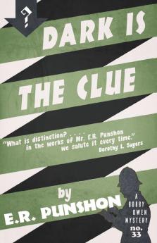 Dark is the Clue: A Bobby Owen Mystery: 33 (The Bobby Owen Mysteries)