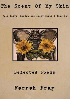 The Scent of my Skin: Selected Poems