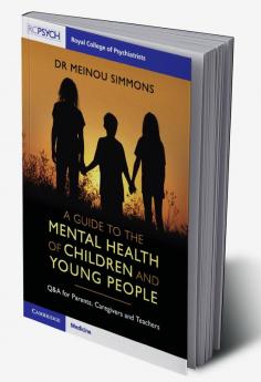 A Guide to the Mental Health of Children and Young People