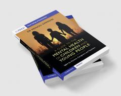A Guide to the Mental Health of Children and Young People