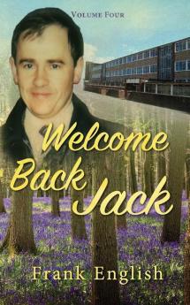 Welcome Back Jack: Volume Four