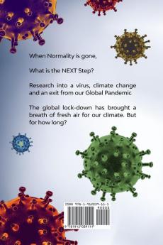 Exiting a Pandemic: Research on a virus climate change and Exit