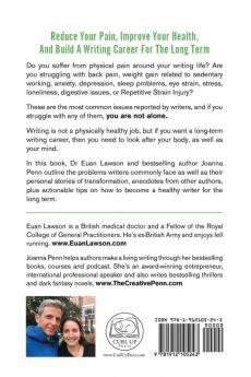 The Healthy Writer Large Print Edition: Reduce Your Pain Improve Your Health And Build A Writing Career For The Long Term