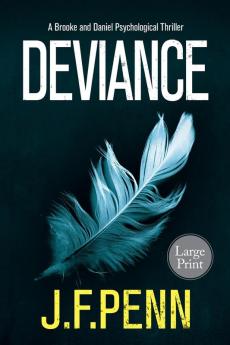 Deviance: Large Print Edition: 3 (Brooke and Daniel)