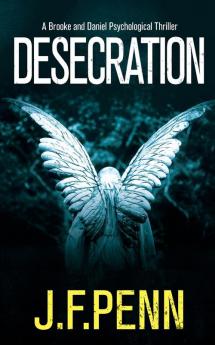 Desecration: 1 (Brooke and Daniel)