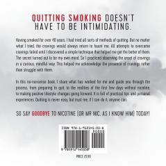 Curiosity Killed the Craving: Quit smoking without the fuss