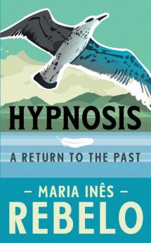 Hypnosis: A Return to the Past