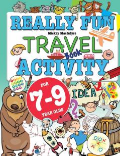 Really Fun Travel Activity Book For 7-9 Year Olds