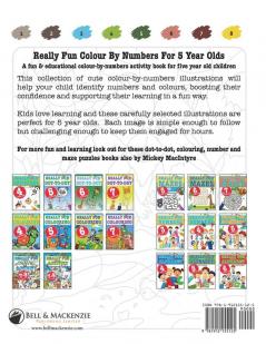Really Fun Colour By Numbers For 5 Year Olds: A fun & educational colour-by-numbers activity book for five year old children