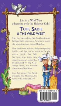 Tuff Sadie & the Wild West: Book 1 (Hideout Kids)