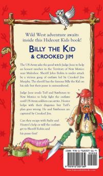 Billy the Kid & Crooked Jim: Book 6 (Hideout Kids)