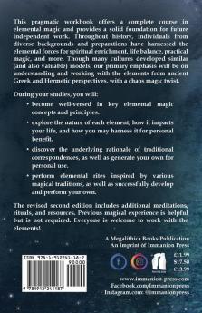 The Elemental Magic Workbook: An Experimental Guide to Understanding and Working with the Classical Elements. Second edition