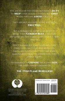 The Twin Flame Rebellion: 8 (Earth Angel Series)