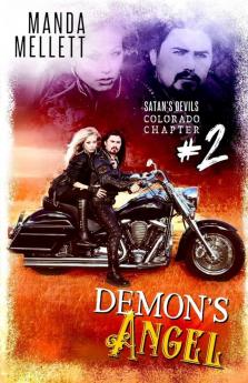 Demon's Angel: Satan's Devils MC Colorado Chapter: 2