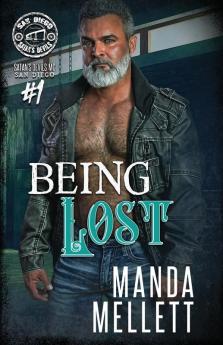 Being Lost (Satan's Devils MC San Diego #1)