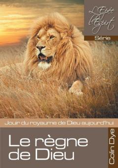 Le Règne De Dieu (L'Epée De L'Esprit) (French Edition)
