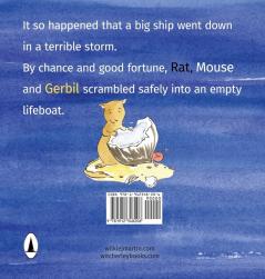 All In The Same Boat: A Grim Modern Fable About Greed Featuring A Rat A Mouse and A Gerbil