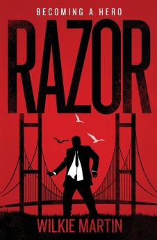 Razor: Fantasy Thriller - Becoming a Hero