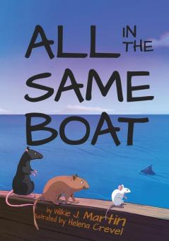 All In The Same Boat (Highly Illustrated Special Edition)