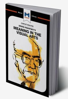 Analysis of Erwin Panofsky's Meaning in the Visual Arts