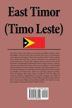 East Timor (Timo Leste): History Government and Politics People Culture and Religion