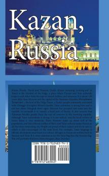 Kazan Russia: Travel and Tourism Guide