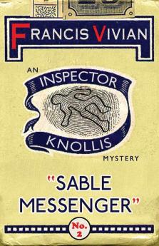 Sable Messenger: An Inspector Knollis Mystery: 2 (The Inspector Knollis Mysteries)