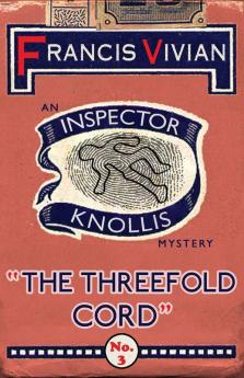 The Threefold Cord: An Inspector Knollis Mystery: 3 (The Inspector Knollis Mysteries)