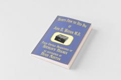 Secrets from the Deed Box of John H. Watson M.D.