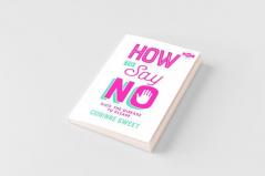 How To Say No