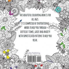 Love Yourself: Mindfulness and inspiring words Colouring Book to help you through difficult times grief and anxiety