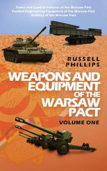 Weapons and Equipment of the Warsaw Pact Volume One: 4